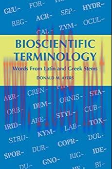 [AME]Bioscientific Terminology: Words from_ Latin and Greek Stems (Original PDF)