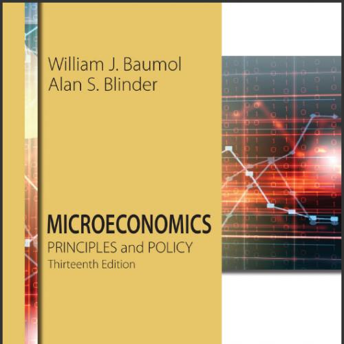 (Solution Manual)Microeconomics Principles and Policy, 13th Edition.zip