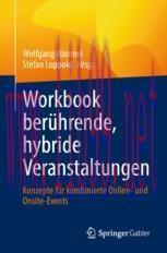 [PDF]Workbook berührende, hybride Veranstaltungen: Konzepte für kombinierte Online- und Onsite-...