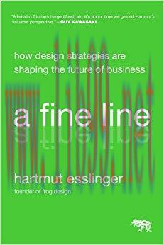 (PDF)A Fine Line: How Design Strategies Are Shaping the Future of Business 1st Edition