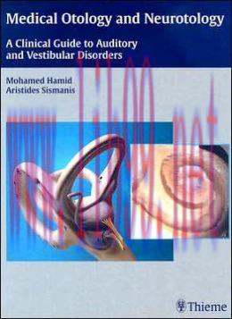 [AME]Medical Otology and Neurotology: A Clinical Guide to Auditory and Vestibular Disorders