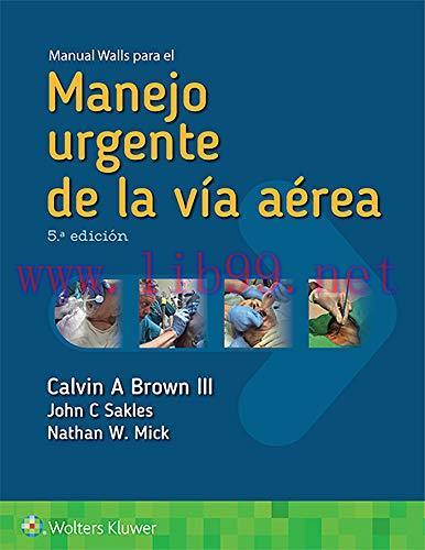 [AME]Manual Walls para el manejo urgente de la vía aérea (Spanish Edition), 5th Edition (EPUB)