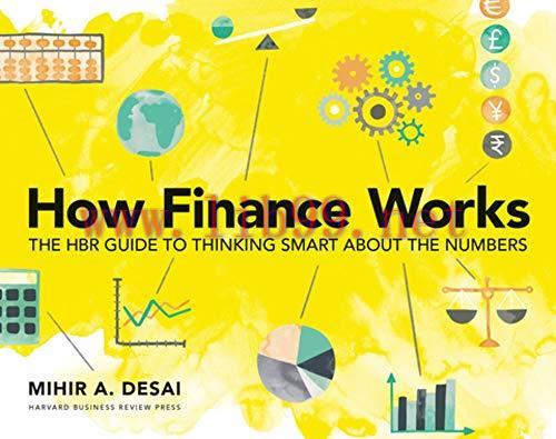 [FOX-Ebook]How Finance Works: The HBR Guide to Thinking Smart About the Numbers
