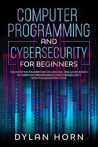 [FOX-Ebook]Computer Programming and Cybersecurity For Beginners