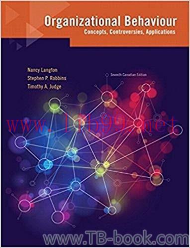 Solution Manual for Organizational Behaviour: Concepts, Controversies, Applications 7th Canadia...