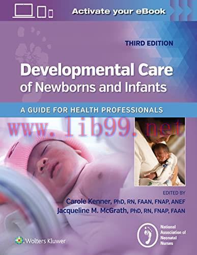 [AME]Developmental Care of Newborns & Infants, 3rd Edition (EPUB3 + Converted PDF)