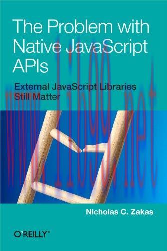[FOX-Ebook]The Problem with Native JavaScript APIs