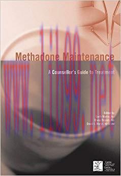 (PDF)Methadone Maintenance: A Counsellor’s Guide to Treatment: A Counsellor’s Guide to Treatmen...