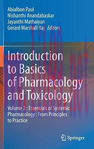 Introduction to Basics of Pharmacology and Toxicology Volume 2:Essentials of Systemic Pharmacol...