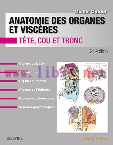 [AME]Anatomie des organes et viscères: Tête, cou et tronc, 2e (Original PDF)