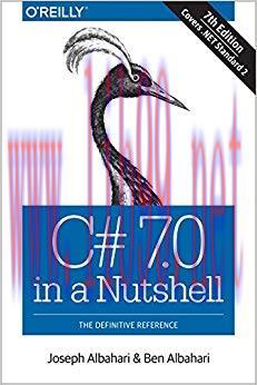 C# 7.0 in a Nutshell: The Definitive Reference 1st Edition,