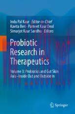 [PDF]Probiotic Research in Therapeutics: Volume 3: Probiotics and Gut Skin Axis–Inside Out and ...