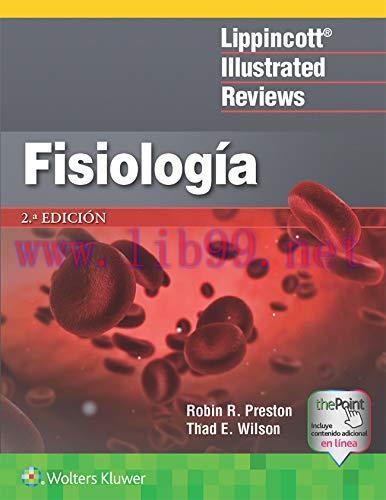 [AME]LIR. Fisiología, 2nd Edition (Lippincott Illustrated Reviews Series) (Spanish Edition) (EP...