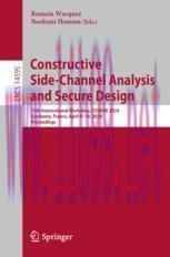 [PDF]Constructive Side-Channel Analysis and Secure Design: 15th International Workshop, COSADE ...