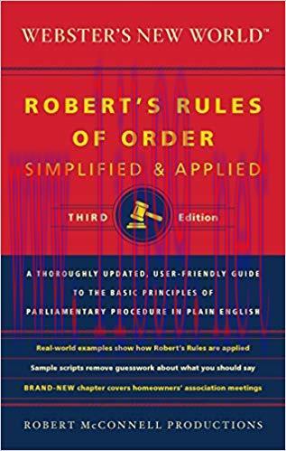 Webster’s New World Robert’s Rules of Order Simplified and Applied, Third Edition Updated Editi...