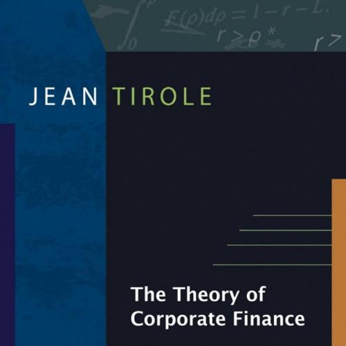 theory of Corporate finance by Jean Tirole, The
