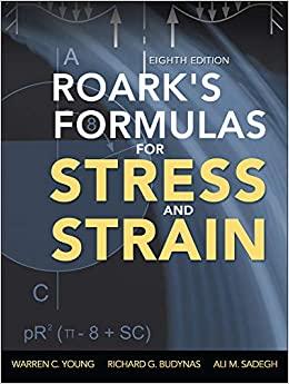 (PDF)Roark’s Formulas for Stress and Strain, 8th Edition