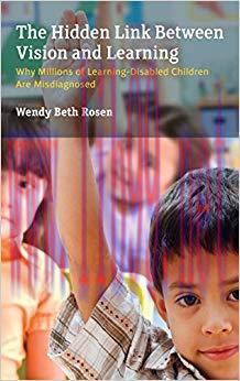 (PDF)The Hidden Link Between Vision and Learning: Why Millions of Learning-Disabled Children Ar...