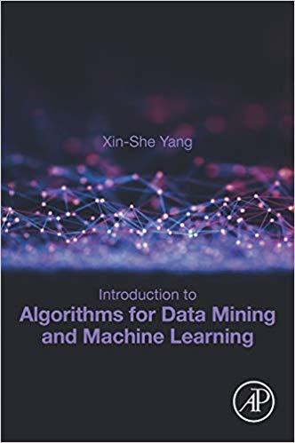 Introduction to Algorithms for Data Mining and Machine Learning