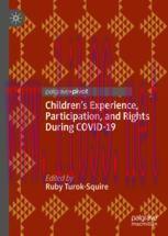 [PDF]Children’s Experience, Participation, and Rights During COVID-19