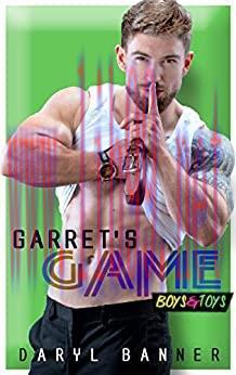 (PDF)Garret’s Game (Boys & Toys Book 4)