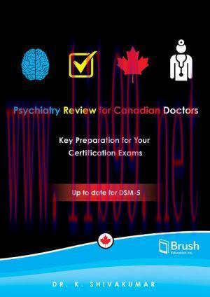 [AME]Psychiatry Review for Canadian Doctors: A Guide to Success on Your Certification Exams (EP...