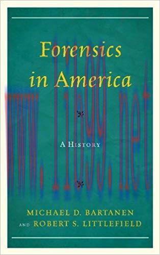 Forensics in America: A History