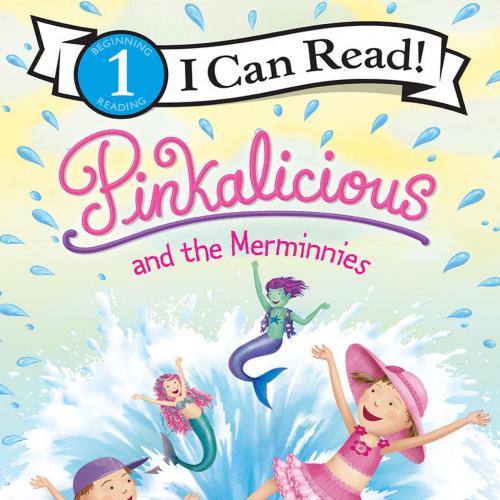 Pinkalicious and the Merminnies (I Can Read Level 1)