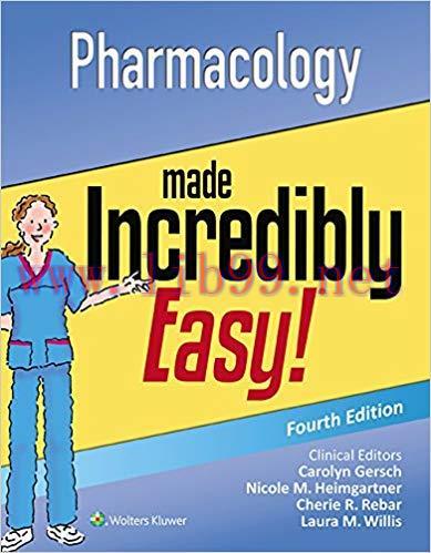 (PDF)Pharmacology Made Incredibly Easy! (Incredibly Easy! Series®) 4th Edition
