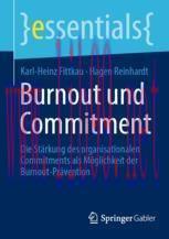 [PDF]Burnout und Commitment: Die Stärkung des organisationalen Commitments als Möglichkeit der ...