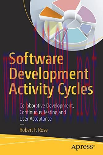[FOX-Ebook]Software Development Activity Cycles: Collaborative Development, Continuous Testing ...