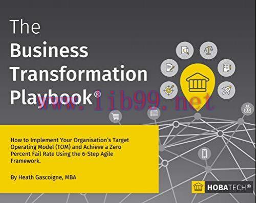 (PDF)The Business Transformation Playbook: How To Implement your Organisation’s Target Operatin...