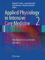 [PDF]Applied Physiology in Intensive Care Medicine 2: Physiological Reviews and Editorials