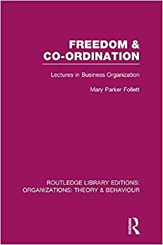 (PDF)Freedom and Co-ordination (RLE Organizations) Lectures in Business Organization (Routledge...