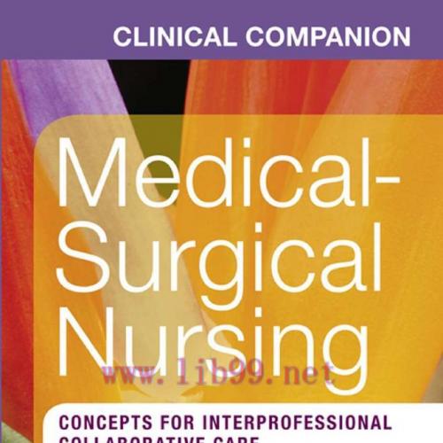 [AME]Clinical Companion for Medical-Surgical Nursing: Concepts For Interprofessional Collaborat...