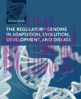 [PDF]The Regulatory Genome in Adaptation, Evolution, Development, and Disease