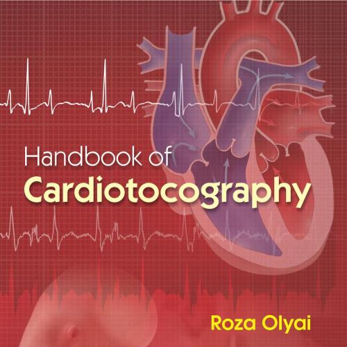 Handbook of Cardiotocography by C.N. Olyai, R., Purandare - Ritu