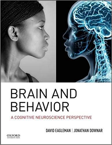 Brain and Behavior A Cognitive Neuroscience Perspective