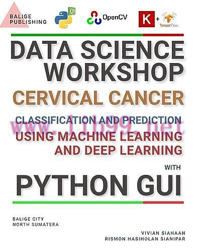 [FOX-Ebook]DATA SCIENCE WORKSHOP: Cervical Cancer Classification and Prediction Using Machine L...
