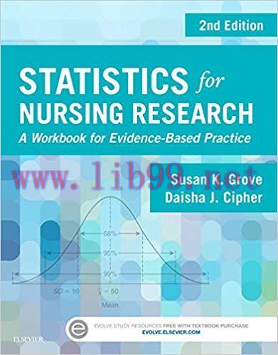 (PDF)Statistics for Nursing Research – E-Book: A Workbook for Evidence-Based Practice 2nd Editi...