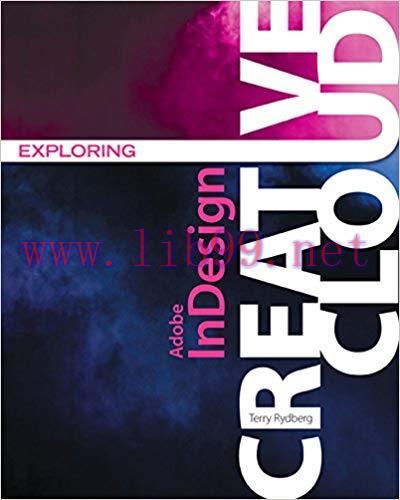 Exploring Adobe InDesign Creative Cloud (Stay Current with Adobe Creative Cloud) 1st Edition,
