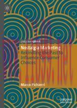 [PDF]Nostalgia Marketing: Rekindling the Past to Influence Consumer Choices