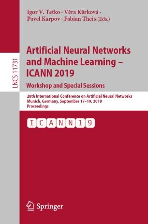 Artificial Neural Networks and Machine Learning – ICANN 2019 Workshop and Special Sessions