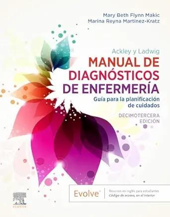 [AME]Ackley y Ladwig. Manual de Diagnósticos de Enfermería: Guía para la planificación de cuida...