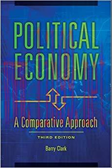 Political Economy: A Comparative Approach, 3rd Edition 3rd Edition,