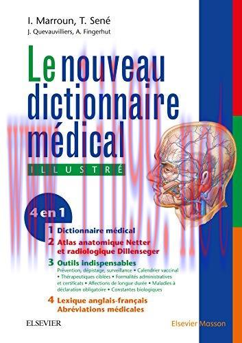 [AME]Nouveau dictionnaire médical: Version électronique et atlas anatomique inclus, 7e (Origina...