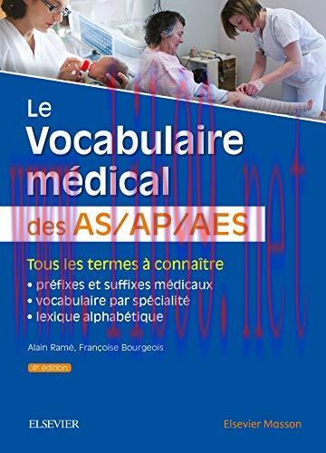 [AME]Le vocabulaire médical des AS/AP/AES: aide-soignant, auxiliaire de puériculture, accompagn...