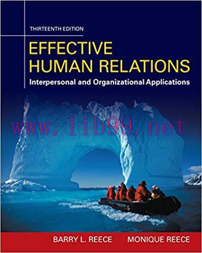 (PDF)Effective Human Relations: Interpersonal And Organizational Applications 13th Edition
