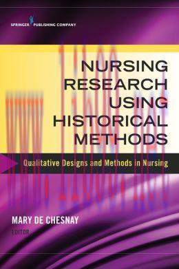 [AME]Nursing Research Using Historical Methods: Qualitative Designs and Methods in Nursing (Ori...