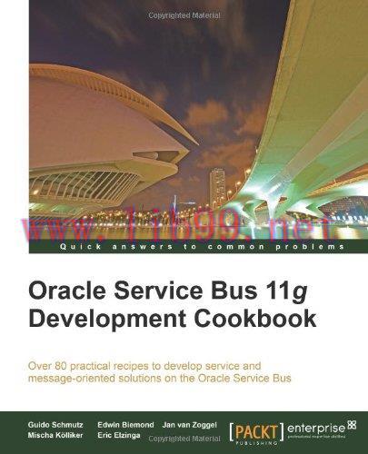 [FOX-Ebook]Oracle Service Bus 11g Development Cookbook